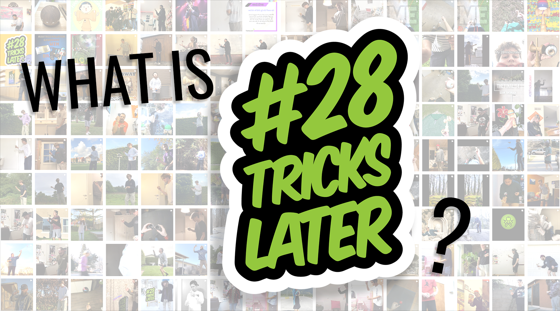What is 28 Tricks Later? (#28TricksLater Explained)